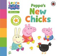 Cover image for Learn with Peppa: Peppa's New Chicks