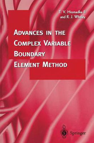 Cover image for Advances in the Complex Variable Boundary Element Method