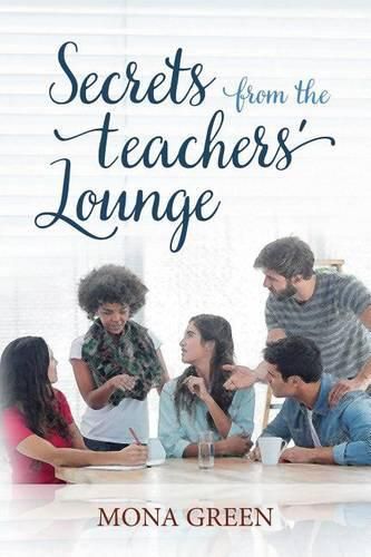 Cover image for Secrets From The Teachers' Lounge