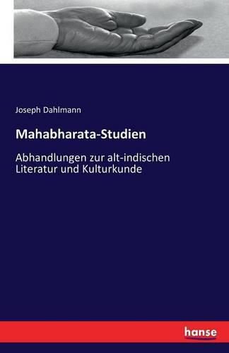 Cover image for Mahabharata-Studien: Abhandlungen zur alt-indischen Literatur und Kulturkunde