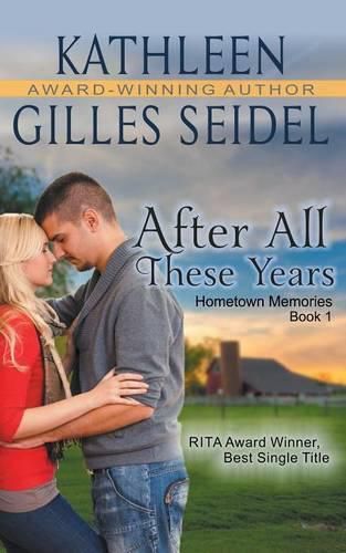 Cover image for After All These Years (Hometown Memories, Book 1)