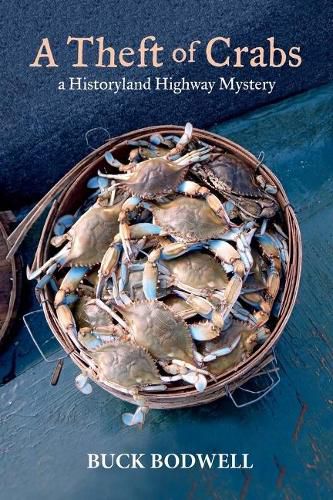 Cover image for A Theft of Crabs: A Historyland Highway Mystery