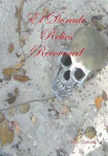 Cover image for El Dorado Relics Recovered