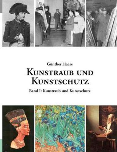 Cover image for Kunstraub und Kunstschutz, Band I: Eine Dokumentation