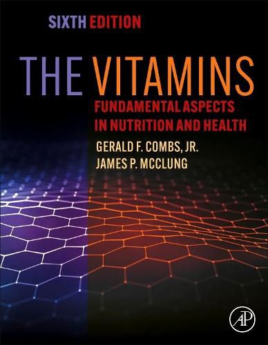 Cover image for The Vitamins: Fundamental Aspects in Nutrition and Health