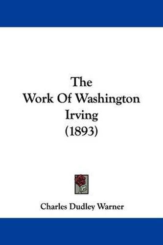 The Work of Washington Irving (1893)