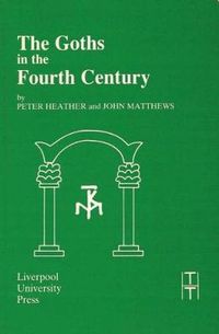 Cover image for The Goths in the Fourth Century