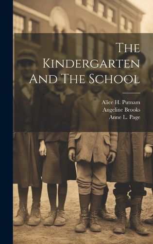 Cover image for The Kindergarten And The School