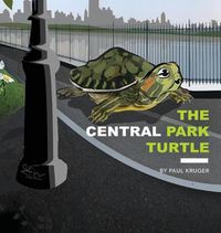 Cover image for The Central Park Turtle