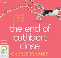 Cover image for The End Of Cuthbert Close