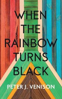 Cover image for When The Rainbow Turns Black