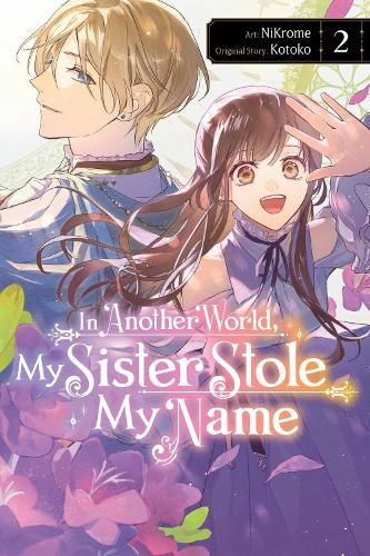 Cover image for In Another World, My Sister Stole My Name, Vol. 2