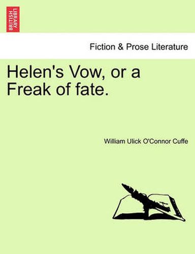 Cover image for Helen's Vow, or a Freak of Fate.