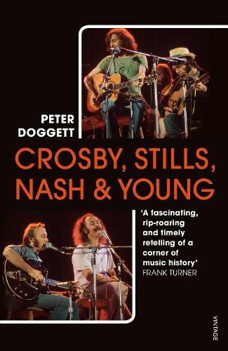 Cover image for Crosby, Stills, Nash & Young: The Biography