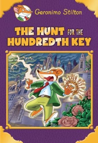 The Hunt for the Hundredth Key (Geronimo Stilton)