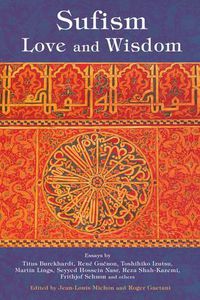 Cover image for Sufism: Love and Wisdom