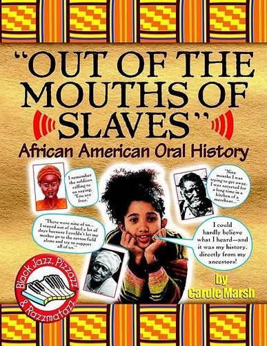Cover image for Out of the Mouths of Slaves: African American Oral History
