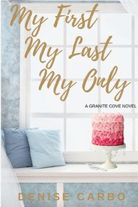 Cover image for My First My Last My Only