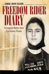 Cover image for Freedom Rider Diary: Smuggled Notes from Parchman Prison