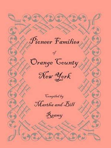 Pioneer Families of Orange County, New York