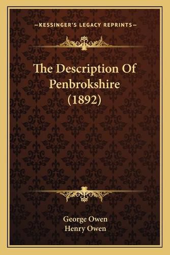 The Description of Penbrokshire (1892)