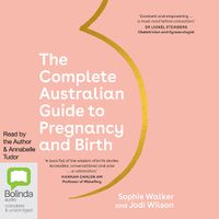 Cover image for The Complete Australian Guide to Pregnancy and Birth