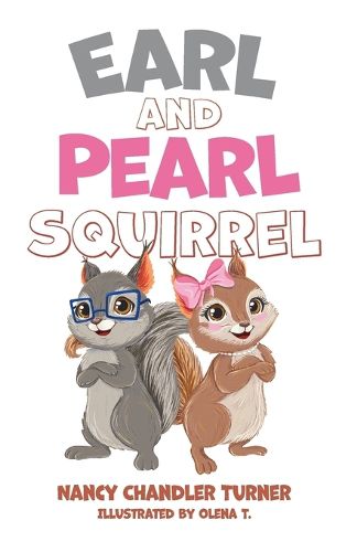 Cover image for Earl and Pearl Squirrel