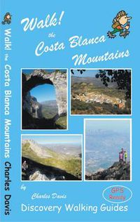 Cover image for Walk! the Costa Blanca Mountains