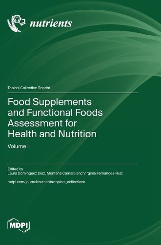 Cover image for Food Supplements and Functional Foods Assessment for Health and Nutrition