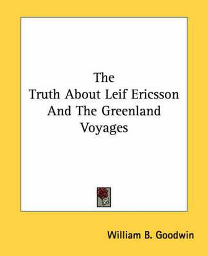 Cover image for The Truth about Leif Ericsson and the Greenland Voyages