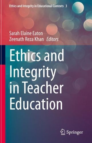 Cover image for Ethics and Integrity in Teacher Education