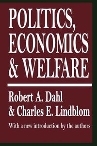 Cover image for Politics, Economics, and Welfare