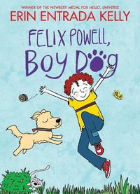 Cover image for Felix Powell, Boy Dog