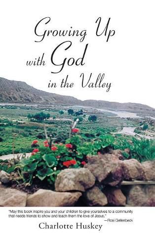 Cover image for Growing up with God in the Valley