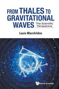 Cover image for From Thales To Gravitational Waves: The Scientific Perspective