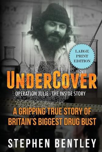 Cover image for Undercover: Operation Julie - The Inside Story