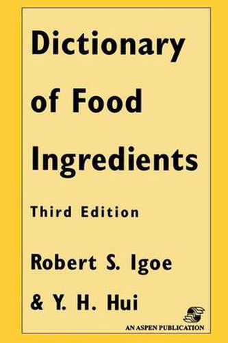 Cover image for Dictionary of Food Ingredients