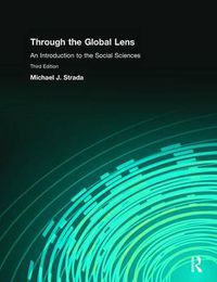 Cover image for Through the Global Lens: An Introduction to the Social Sciences