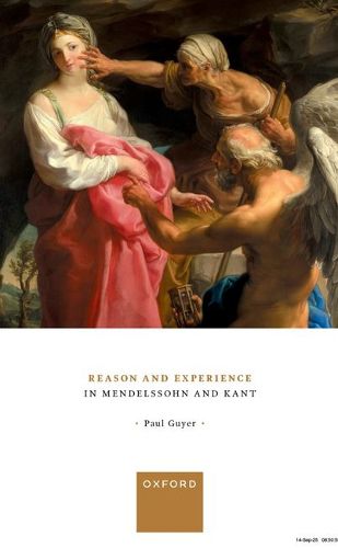 Cover image for Reason and Experience in Mendelssohn and Kant