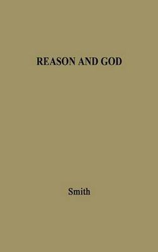 Cover image for Reason and God: Encounters of Philosophy with Religion