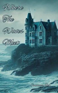 Cover image for Where The Waves Meet