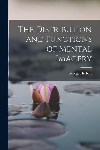 Cover image for The Distribution and Functions of Mental Imagery