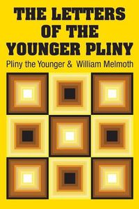 Cover image for The Letters of the Younger Pliny