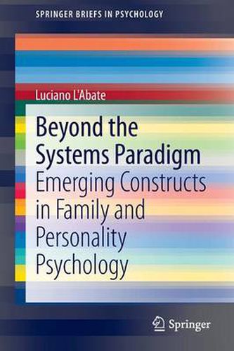 Cover image for Beyond the Systems Paradigm: Emerging Constructs in Family and Personality Psychology