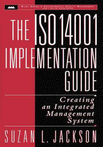Cover image for The ISO 14001 Implementation Guide: Creating an Integrated Management System