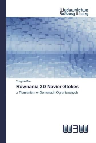 Cover image for Rownania 3D Navier-Stokes