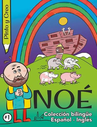 Cover image for Pinto Y Creo: Noe