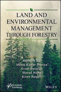 Cover image for Land and Environmental Management Through Forestry