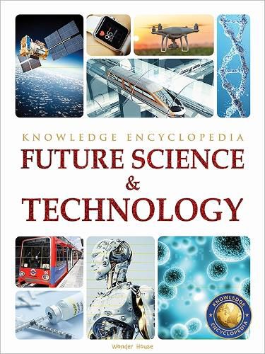 Cover image for Future Science & Technology Science Knowledge Encyclopedia for Children