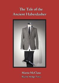 Cover image for The Tale of the Ancient Haberdasher